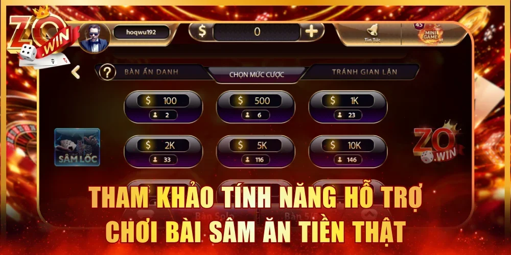 Tham khảo tính năng hỗ trợ chơi bài Sâm ăn tiền thật